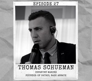 PODCAST EP27: Major Thomas Schueman