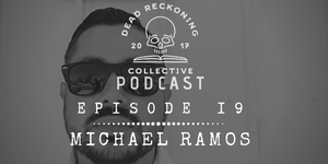 PODCAST EP19: Michael Ramos
