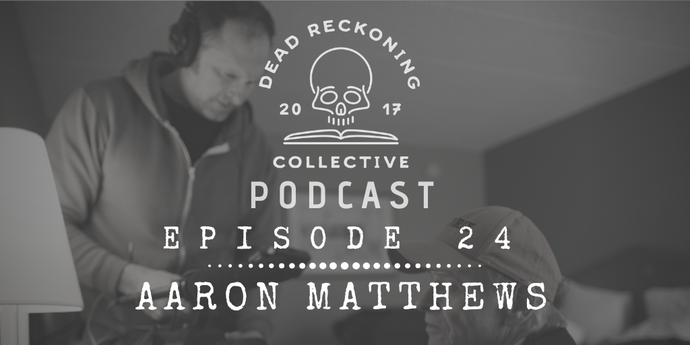 PODCAST EP24: Aaron Matthews