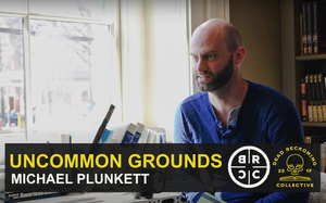 Uncommon Grounds: Michael Plunkett [Coffee with Writers]