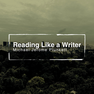 Reading Like a Writer [Writing Course]