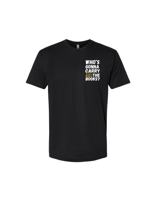 Carry the Books (T-SHIRT)